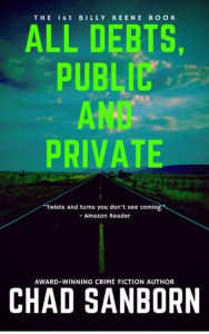 Get All Debt, Public And Private, The 1st Billy Keene book.